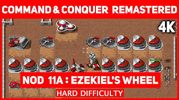 Command & Conquer Remastered 4K - Nod Missie 11 A - Ezechiëls Wiel - Moeilijkheidsgraad Moeilijk