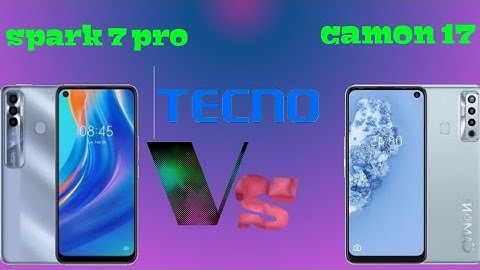 Tecno spark 7 pro vs camon 17