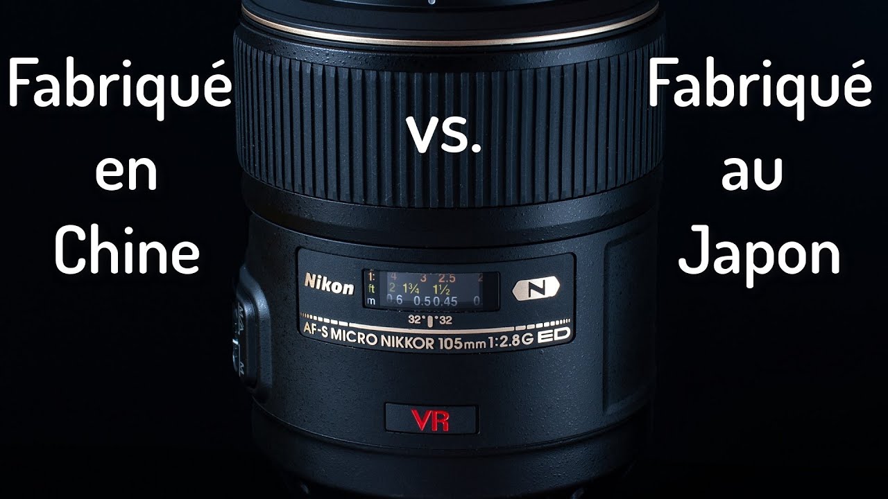 Nikon Micro-Nikkor 105mm f/2.8G VR : Fabriqué en Chine vs. Fabriqué au Japon