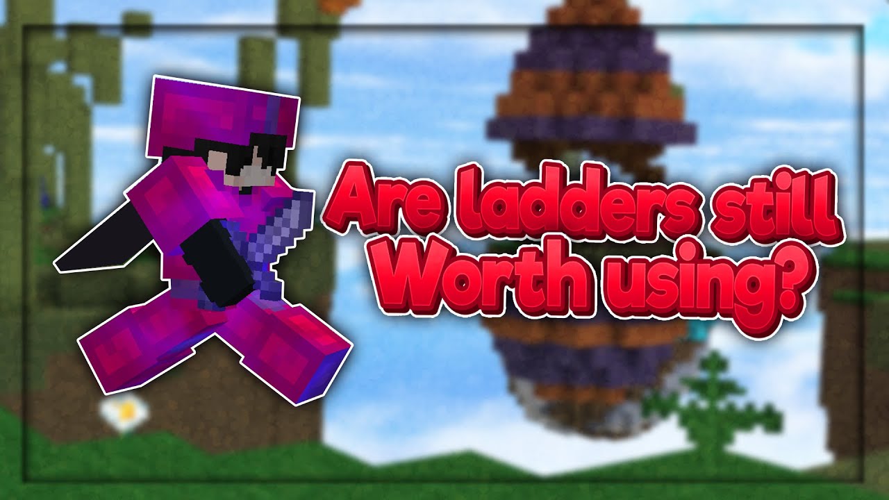 Are ladders Still Worth Using in 2022? (hypixel bedwars)