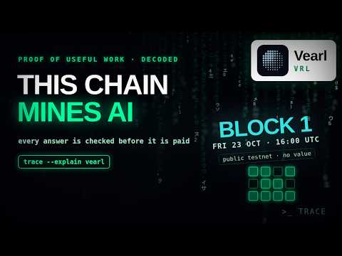 Vearl: The Chain That Mines AI — And Checks Every Answer