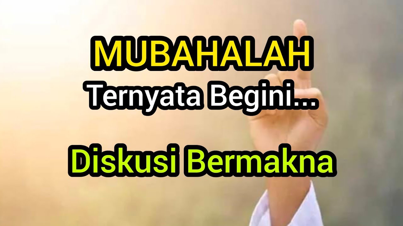 Mubahalah | Zoom Peta Islam