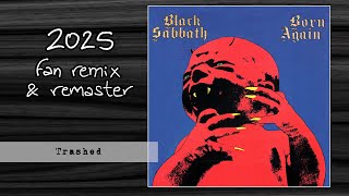 BLACK SABBATH - Trashed (2025 Fan Remix & Remaster)