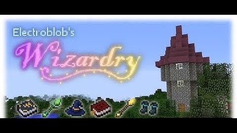 Обзор мода на магию Electroblob