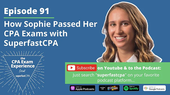 How Sophie Passed Her CPA Exams with SuperfastCPA + Becker