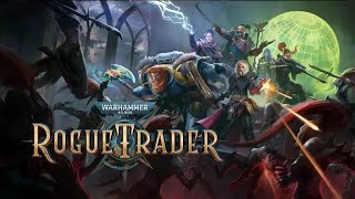 : Warhammer 40,000: Rogue Trader - C #41  
