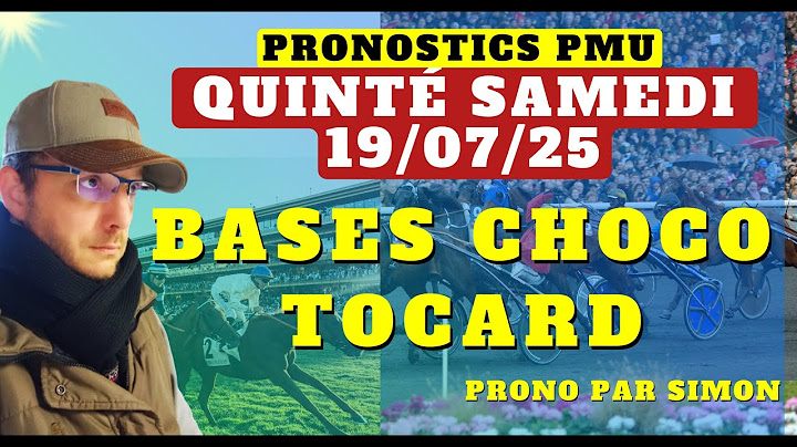 Pronostic Quinté du Samedi 19/07/2025 : Pronostics PMU, 4 Tuyaux, Bases Solides et Tocard du jour