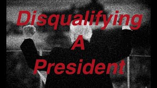 Section 3 of the 14th Amendment & The Disqualification from Office