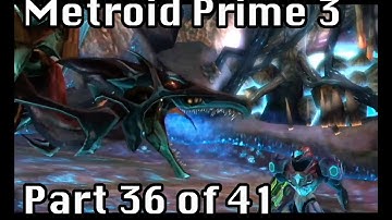 LP Metroid Prime 3: Corruption (Part 36 of 41) - Vs. Omega Ridley