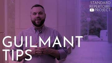 Tips for Effective Performance: Guilmant "Morceau Symphonique"