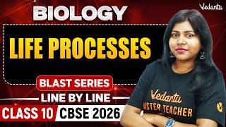 Life Processes | Line by Line | Class 10 Biology | CBSE 2026 | Sandra Ma'am
