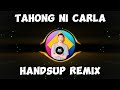 Tahong ni carla  budots version   handsup remix  djvanvan prado remix  cmc 