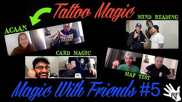 INSANE ACAAN TATTOO Prediction (MIND BLOWING Magic & Mentalism) | Magic With Friends #5