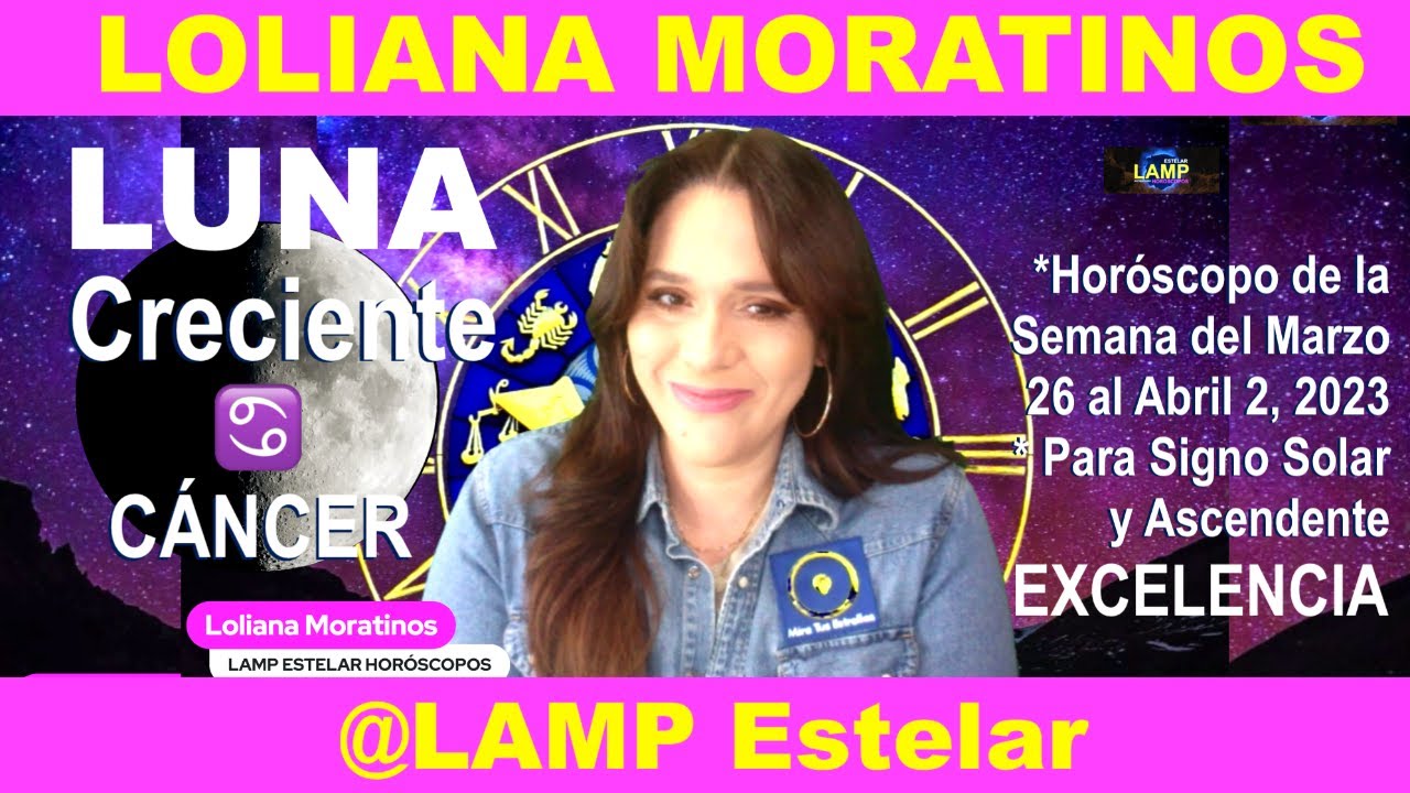 #LunaCreciente en #Cáncer #Horóscopo Sol y Ascendente Marzo 27- Abril 2 ...