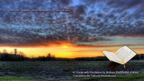 009. At-Taubah (The Repentance) سورة التوبة (Quran in Arabic and English)