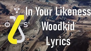 In Your Likeness LYRICS - Woodkid