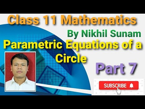 Class 11 Parametric Equations of a Circle - YouTube