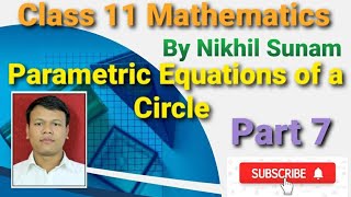 Class 11 Parametric Equations of a Circle