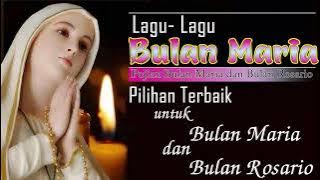 🙏 Tanpa Iklan 🙏Album LAGU ROHANI BUNDA MARIA TERPOPULER Untuk Bulan Maria dan Bulan Rosario 2022 ✝