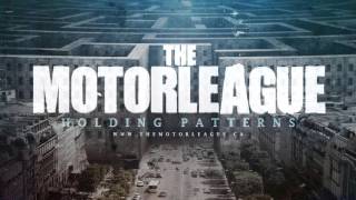 The Motorleague - Don't Look Away