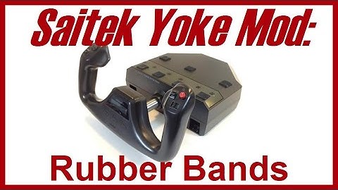 Logitech Saitek Yoke Modification: Rubber Bands