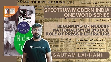 Beginning of Modern Nationalism in India & Role of Press & Literature | Spectrum Modern India