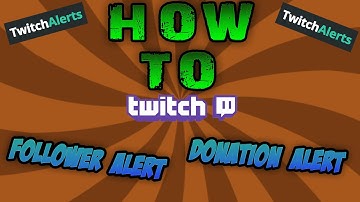 How to Set Up Streamlabs - Donation/Follower/Subscriber Alerts - 2017