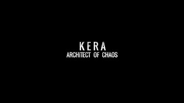KERA - Architect Of Chaos - Official Music Video