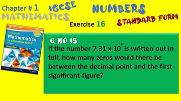 Cambridge IGCSE Extended Maths Solutions -Chapter1 Ex 16 Q 15 -Standard Form- IGCSE Mathematics