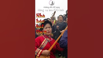 Hát then đàn tính, Mừng cụ báo 100 tuổi  (Video 1)