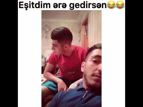 Eşitdim ərə gedirsən😂😂😂