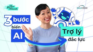 03 Bước Biến AI Thành Trợ Lý Đắc Lực | Học Nhanh Cùng Linh