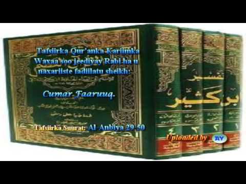 Tafsiirka Qur Anka By Sheikh Cumar Faaruuq Al Anbiya 29 50