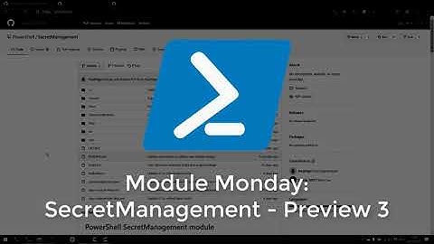 Module Monday - Secret Management - Preview 3