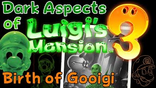 Dark Aspects of Luigi's Mansion 3: The Birth of Gooigi - Thane Gaming