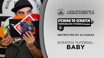 Itching to Scratch Tutorial (week 1): Baby Scratch
