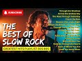 Legendary Slow Rock Ballads | The Most Beautiful Yet Heart-Hurting Songs