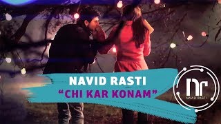 Navid Rasti - Chi Kar Konam Official Video