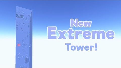 Extreme Tower | Master