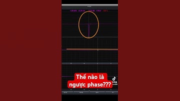 Thế nào là ngược phase, phase âm, phase dương???? #amthanhsankhau #hethongamthanh #smaart #huongdan