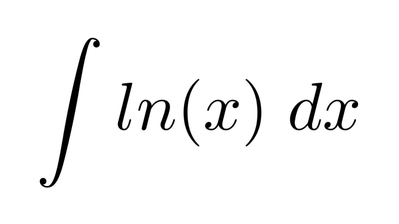 Integral Of Ln x by Parts YouTube Integral Of Ln x by Parts YouTube
