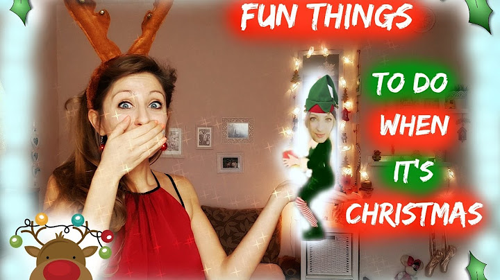 Fun things to do when it's Christmas/Asya Eneva/Забавни неща, които да правим на Коледа/Ася Енева
