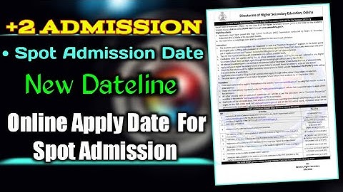 +2 Spot Admission 2022-23 | +2 Spot Admission Date | +2 Admission New Dateline