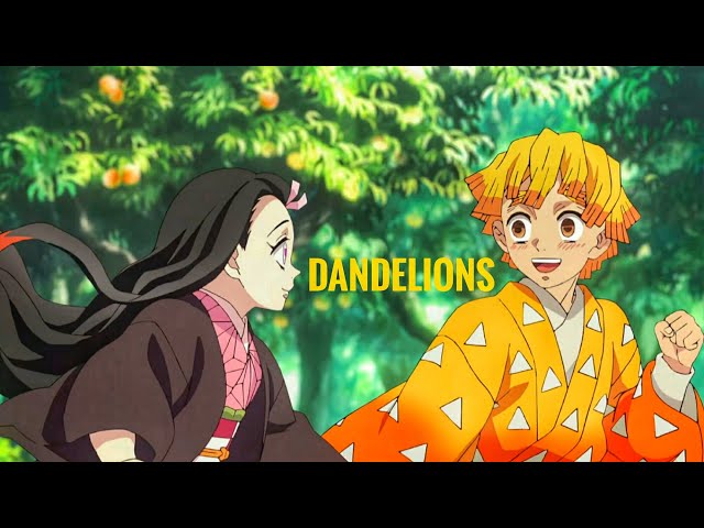Zenitsu and Nezuko | Dandelions [AMV] class=