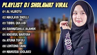 DJ SHOLAWAT VIRAL TERBARU 2024 - DJ AL HIJROTU - DJ MAULAYA SHOLLI - DJ TIBBIL QULLUB