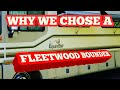 WHY WE CHOSE A FLEETWOOD BOUNDER/FULLTIME RV #RVLIVING