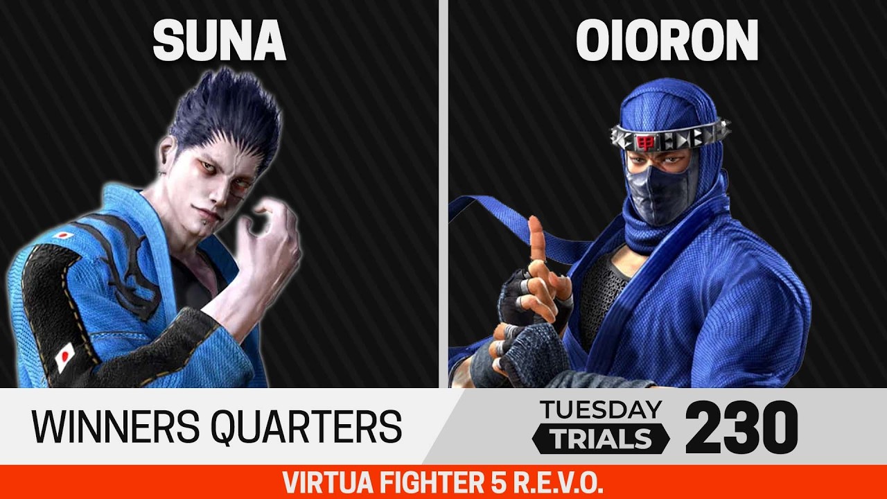Tuesday Trials 230 VF5 Winners Quarters - Suna (Goh) vs Oioron (Kage)