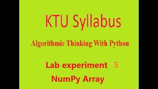 KTU Syllabus S1 Algorithmic Thinking with Python Lab experiment 7