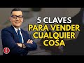 5 claves para vender cualquier cosa