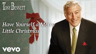 Tony Bennett - Have Yourself a Merry Little Christmas (from A Swingin&#39; Christmas - Audio)